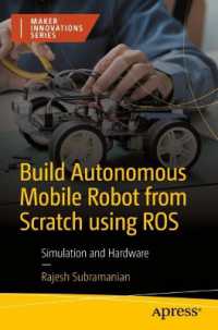 Build Autonomous Robots Using ROS : Simulation and Hardware (Maker Innovations Series) （1st）