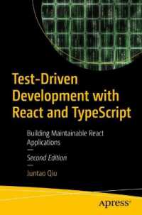 Test-Driven Development with React and TypeScript : Building Maintainable React Applications （2ND）