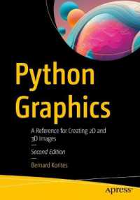 Python Graphics : A Reference for Creating 2D and 3D Images （2ND）