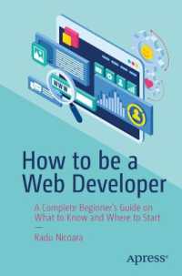 How to be a Web Developer : A Complete Beginner's Guide on What to Know and Where to Start （1st）
