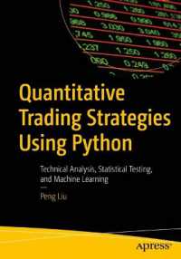 Quantitative Trading Strategies Using Python : Technical Analysis, Statistical Testing, and Machine Learning （1st）