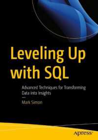 Leveling Up with SQL : Advanced Techniques for Transforming Data into Insights （1st）