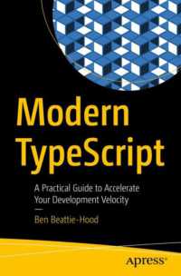 Modern TypeScript : A Practical Guide to Accelerate Your Development Velocity （1st）