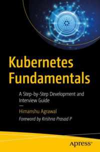 Kubernetes Fundamentals : A Step-by-Step Development and Interview Guide （1st）