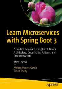 Learn Microservices with Spring Boot 3 : A Practical Approach Using Event-Driven Architecture, Cloud-Native Patterns, and Containerization （3RD）