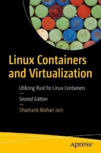 Linux Containers and Virtualization : Utilizing Rust for Linux Containers （2ND）