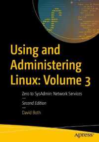 Using and Administering Linux: Volume 3 : Zero to SysAdmin: Network Services （2ND）