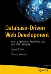 Database-Driven Web Development : Learn to Operate at a Professional Level with PERL and MySQL （2ND）