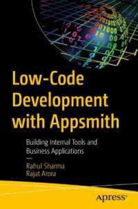 Low-Code Development with AppSmith : Building Internal Tools and Business Applications （1st）