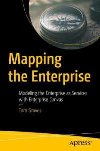 Mapping the Enterprise : Modeling the Enterprise as Services with Enterprise Canvas （1st）