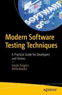 Modern Software Testing Techniques : A Practical Guide for Developers and Testers （1st）