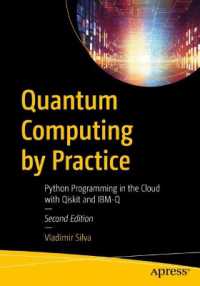 Quantum Computing by Practice : Python Programming in the Cloud with Qiskit and IBM-Q （2ND）