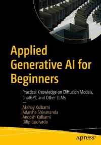Applied Generative AI for Beginners : Practical Knowledge on Diffusion Models, ChatGPT, and other LLMs （1st）