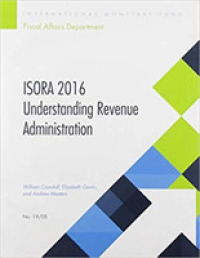 ISORA 2016 : understanding revenue administration (Departmental paper)