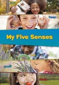 My Five Senses (These Are My Senses)