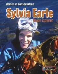 Sylvia Earle : Ocean Explorer (Women in Conservation)