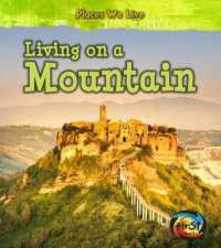 Living on a Mountain (Heinemann First Library)
