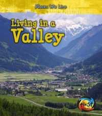 Living in a Valley (Heinemann First Library)