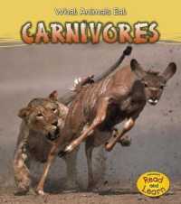Carnivores (What Animals Eat)