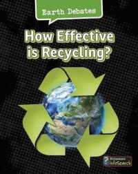 How Effective Is Recycling? (Heinemann Infosearch)