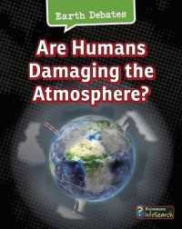 Are Humans Damaging the Atmosphere? (Heinemann Infosearch)