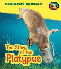 The Story of the Platypus (Heinemann First Library)