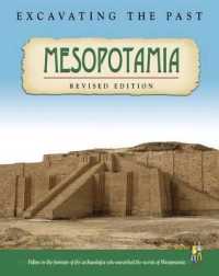 Mesopotamia (Excavating the Past) （Revised）
