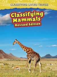 Classifying Mammals (Classifying Living Things) （Revised）