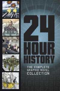24 Hour History : The Complete Graphic Novel Collection