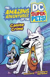 Canine Crime (The Amazing Adventures of the Dc Super-pets)