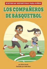 Los Compañeros de Básquetbol (Historias Deportivas Para Niños)
