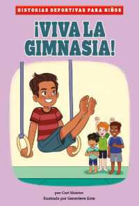 ¡Viva La Gimnasia! (Historias Deportivas Para Niños)