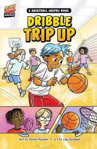 Dribble Trip Up : A Basketball Graphic Novel (Slam Dunk Graphics)