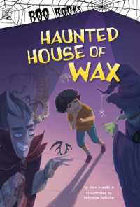 Haunted House of Wax (Boo Books)