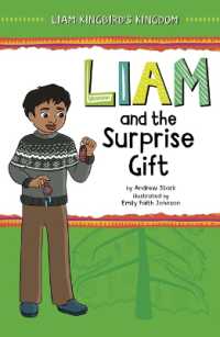 Liam and the Surprise Gift (Liam Kingbird's Kingdom)