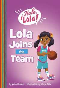 Lola Joins the Team (¡hola, Lola!)