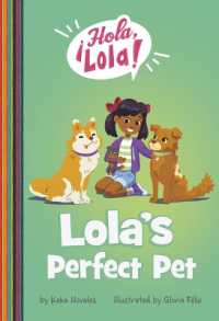Lola's Perfect Pet (¡hola, Lola!)