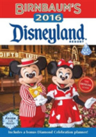 Birnbaum's Disneyland Resort 2016 : The Official Guide (Birnbaum's Disneyland)