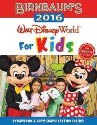 Birnbaum's 2016 Walt Disney World for Kids : The Official Guide (Birnbaum's Walt Disney World for Kids)