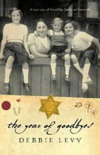 The Year of Goodbyes : A True Story of Friendship, Family, and Farewells （Reprint）