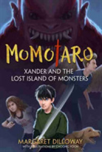 Xander and the Lost Island of Monsters : Xander and the Lost Island of Monsters (Momotaro)