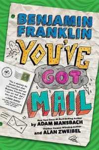 Benjamin Franklin You've Got Mail (Benjamin Franklin) （Reprint）