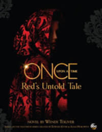 Once upon a Time : Red's Untold Tale