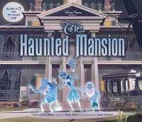 ジェームス・ジラード絵『ホーンテッドマンション』（原書）<br>Disney Parks Presents: The Haunted Mansion (Disney Parks Presents)