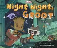 Night Night， Groot (The Adventures of Rocket and Groot)