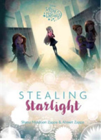 Stealing Starlight (Star Darlings)