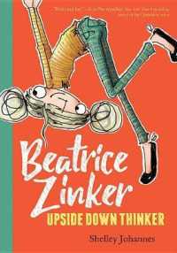 Beatrice Zinker, Upside Down Thinker (Beatrice Zinker, Upside Down Thinker)