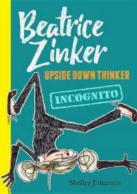 Incognito (Beatrice Zinker, Upside Down Thinker)