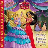 Elena of Avalor My Best Friend's Birthday (Disney Elena of Avalor) （CSM STK）