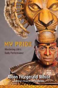 My Pride : Mastering Life's Daily Performance